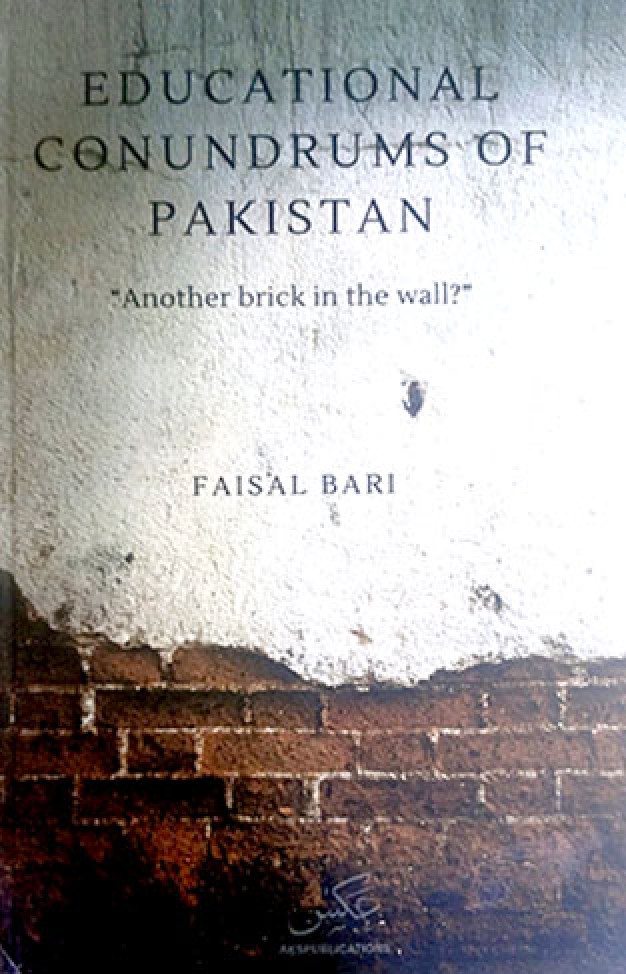 Educational Conundrums of Pakistan - "another Brick in the Wall?"